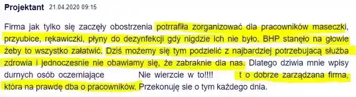 To dobrze zarządzana firma która 
                dba o pracownika –komentuje Projekt dnia 21.04.2020