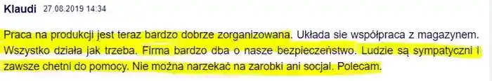Użytkowniczka Klaudi w dniu 27.08.2019 
                komentuje pozytywnie pracę między magazynem a produkcją, bezpieczeństwo oraz pakiet socjalny