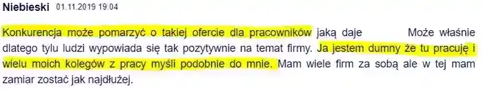 Użytkownik Niebieski w dniu 01.11.2019 – jest dumny że pracuje 
                w takiej firmie, a konkurencja może tylko pomarzyć o takiej ofercie dla pracowników