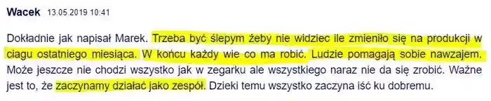 Wacek komentarz z 
                dnia 13.05.2019 - dzięki zmianom wprowadzonym przez Dyrektora Jakuba Regulskiego , ludzie działają jak zespół