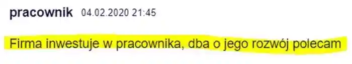 Firma dba o pracownika i jego rozwój – 
                użytkownik Pracownik poleca firmę komentarzem z dnia 04.02.2020